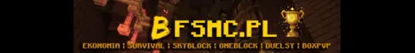 BFSMC.PL - Najlepszy serwer Survival w polsce! banner